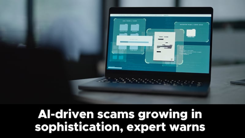 AI-driven scams growing in sophistication, expert warns